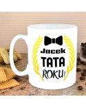 Kubek dla Taty - Tata Roku - personalizowany prezent z imieniem