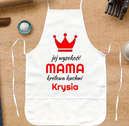 Fartuch kuchenny prezent dla Mamy - Jej Wysokość MAMA - personalizowany