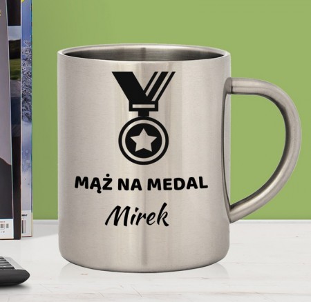 Kubek stalowy Mąż na medal - personalizowany prezent